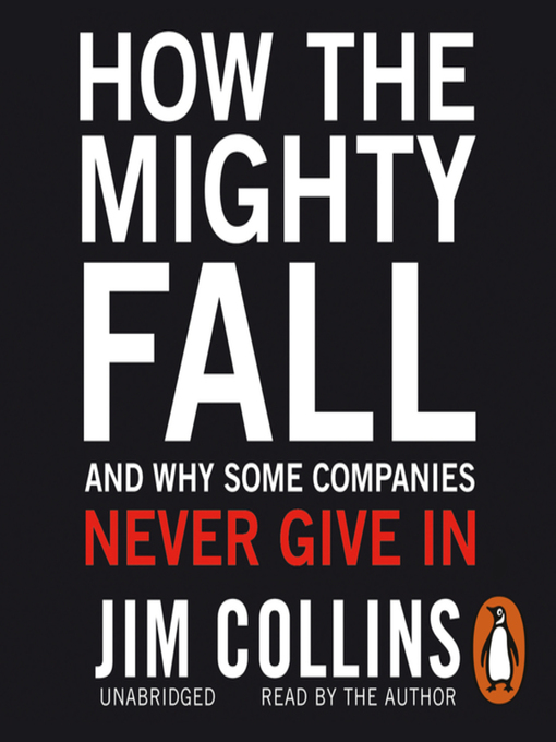 Title details for How the Mighty Fall by Jim Collins - Available